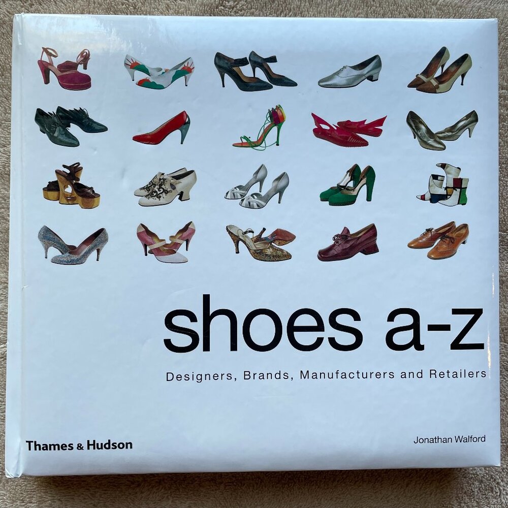 Shoes A-Z: A perfect guide to shoe designers and brands